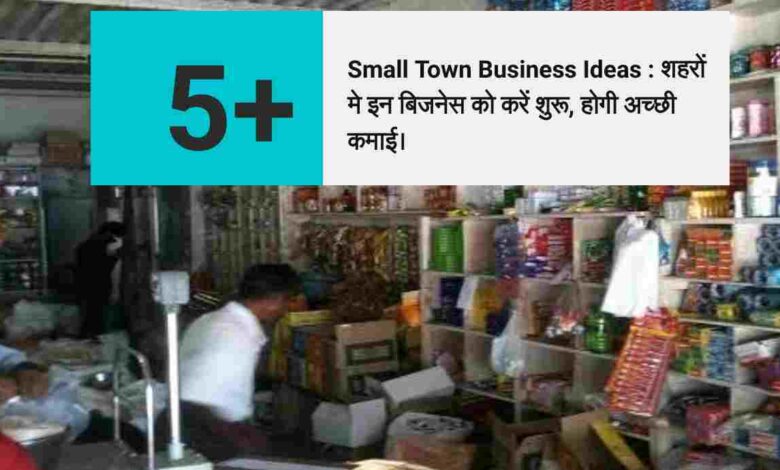 Best Small Town Business Ideas
