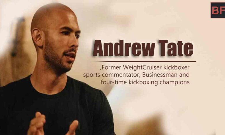 Andrew Tate Biography